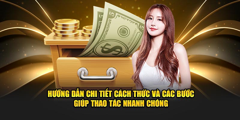 Hướng dẫn chi tiết cách thức và các bước giúp thao tác nhanh chóng